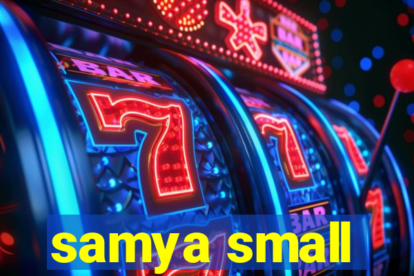 samya small